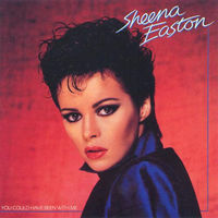 Sheena Easton – You Could Have Been With Me, LP 1981
