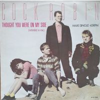 Cock Robin – Thought You Were On My Side (Extended Re-mix) / Holland