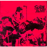 Slade – Slade Alive!, LP 1972