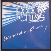 Pablo Cruise – Worlds Away / Japan