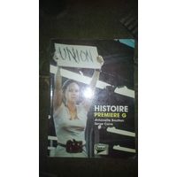 Пособие французский язык HISTOIRE. PREMIERE G. ANTOINETTE BOUILLON, SERGE CORRE