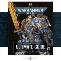 Warhammer 40,000 The Ultimate Guide - ОГРОМНЫЙ путеводитель - артбук по Вархаммеру 40000!