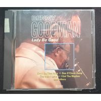 CD,(UK) Benny Goodman - Lady Be Good