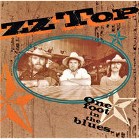 ZZ Top One Foot In The Blues