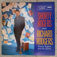 Shorty Rogers and His Giants - Shorty Rogers plays Richard Rodgers - RCA, Spain - записи 1957 г.