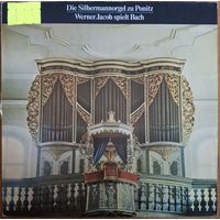 Johann Sebastian Bach / Werner Jacob – Die Silbermannorgel Zu Ponitz - Werner Jacob Spielt Bach