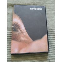 DVD Noir Desir (фирменный, made in EU)