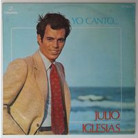 LP Julio Iglesias – Yo Canto (1969) Latin Pop, Ballad