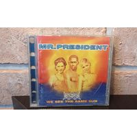 Mr. President - We See The Same Sun (Japan)