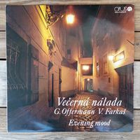 Gustav Offermann Orchester, Viliam Farkas (соло на скрипке) - Vecerna nalada (Evening mood) - Opus, Чехословакия - 1975 г.