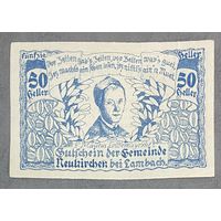 Нотгельды Австрия Нойкирхен-бай-Ламбах 50 геллеров 1920 год