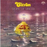 Citron - Tropic Of Cancer