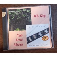 B.B. King – To Know You Is To Love You / Six Silver Strings