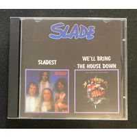 Slade – Sladest / We'll Bring The House Down