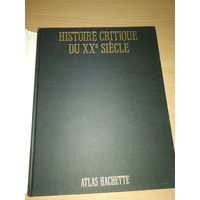 Самовывоз!!! Критическая история 20-го столетия(на французском языке). Почтой не высылаю.