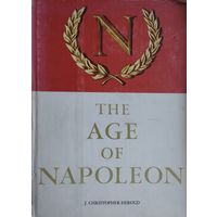 J. Christopher Herold "The Age of Napoleon" - Дж. Кристофер Герольд "Эпоха Наполеона" 1963