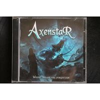 Axenstar – Where Dreams Are Forgotten (2014, CD)