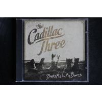 The Cadillac Three - Bury Me In My Boots (2016, CD)