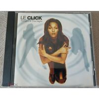 Le Click - Tonight Is The Night Европа