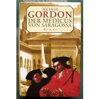Der Medicus von Saragossa. Noah Gordon. Книга на немецком языке.