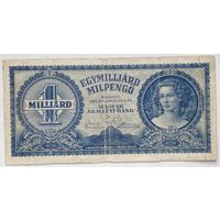 Венгрия 1000000000 мильпенго (1 миллиард миллионов пенго) 1946 г.