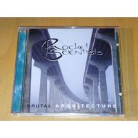 Rocket Scientists / Brutal Architecture / CD
