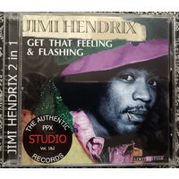 Jimi Hendrix - Get That Feeling & Flashing, CD