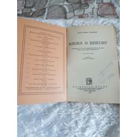 Книга "Nauka o dziecku" (наука о детях) 1929г Львов-Варшава Петр Домбровски!